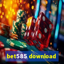 bet585 download